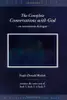 The Complete Conversations with God: An Uncommon Dialogue