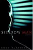 Shadow man