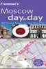 Frommer's Moscow Day by Day