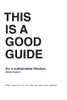 This is a Good Guide - for a sustainable lifestyle