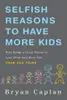 Selfish reasons to have more kids