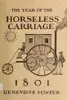 The year of the horseless carriage, 1801