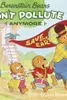 The Berenstain bears don't pollute (anymore)