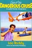 Case of the Dangerous Cruise (The Ladd Family Adventure Series #11)