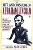 The wit and wisdom of Abraham Lincoln