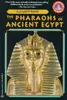 The pharaohs of ancient Egypt