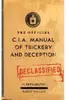 The official CIA manual of trickery and deception