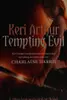 Tempting evil
