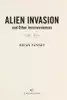 Alien invasion and other inconveniences