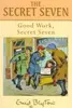 Good Work, Secret Seven (Secret Seven #6)