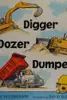 Digger, dozer, dumper
