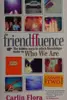 Friendfluence