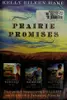 Prairie promises