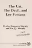 The cat, the devil, and Lee Fontana