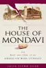 The House of Mondavi