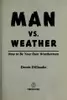 Man vs. weather