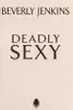 Deadly Sexy