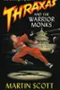 Thraxas and the Warrior Monks