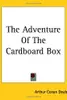 The Adventure of the Cardboard Box