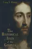 The historical Jesus of the Gospels