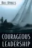 Courageous leadership