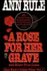 A rose for her grave