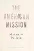 The American mission
