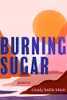 Burning Sugar