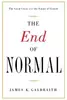The End of Normal