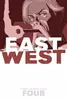 East of West, Vol. 4: Who Wants War?