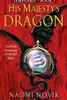 His Majesty's Dragon (Temeraire, #1)