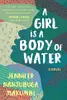 A Girl Is a Body of Water