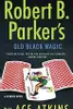 Robert B. Parker's Old black magic