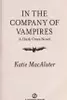 In the Company of Vampires
