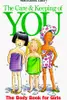 The Care & Keeping of You: The Body Book for Girls