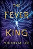 The Fever King