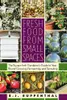Fresh Food from Small Spaces