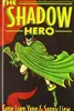 The Shadow Hero Omnibus