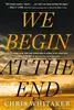 We Begin at the End
