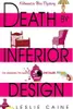 Death by Inferior Design