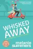 Whisked Away