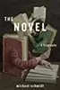 The Novel: A Biography