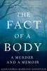 The fact of a body