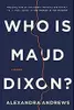 Who Is Maud Dixon?