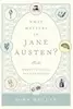 What matters in Jane Austen?