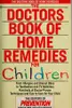 The Doctors book of home remedies for children