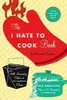 The I hate to cook book