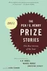 The PEN/O. Henry Prize Stories 2011
