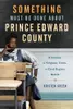 Something Must Be Done About Prince Edward County: A Family, a Virginia Town, a Civil Rights Battle