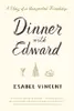 Dinner with Edward